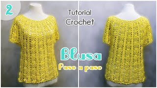 Tutorial blusa tejida a crochetganchillo paso a paso Parte 2 [upl. by Nevah]