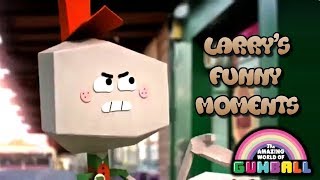 The Amazing World Of Gumball  Larrys Funny Moments [upl. by Eisen311]