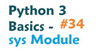 Python 3 Programming Tutorial  Sys Module [upl. by Acherman]