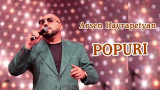 Arsen Hayrapetyan  Popuri [upl. by Haraz]