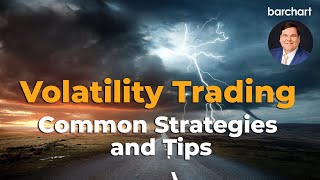 Volatility Trading  Common Strategies and Tips [upl. by Tnahsarp]