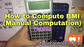 How to calculate BMI manual computationbasic calculator  Teacher Eych [upl. by Elka]