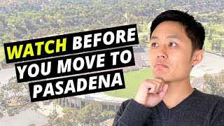 PROS amp CONS about living in Pasadena California [upl. by Huppert]