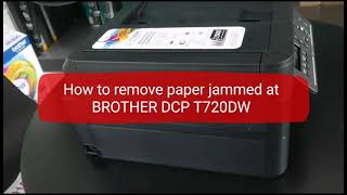 How to remove paper jammed at BROTHER DCP T720DW [upl. by Eelyac]