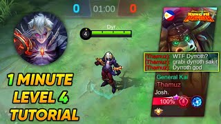 DYRROTH TUTORIAL 1 MINUTE LEVEL 4 ROTATION IN MYTHIC RANKED [upl. by Aikehs]