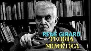 René Girad ― Teoria Mimética [upl. by Helenka]