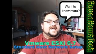 Basic VMware ESXi 67 Standalone Host Networking [upl. by Nahk]