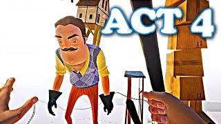 HELLO NEIGHBOR  Act 4 Finale Walkthrough amp Ending [upl. by Alaek]