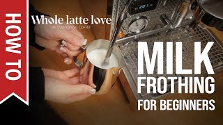 How To Milk Frothing for Beginners 5 Tips [upl. by Iveksarap]