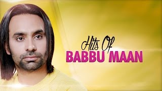 Hits Of Babbu Maan  Audio Jukebox  Punjabi Evergreen Hit Songs  TSeries Apna Punjab [upl. by Domini609]