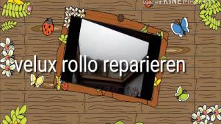 Velux Rollo reparieren [upl. by Gerkman]