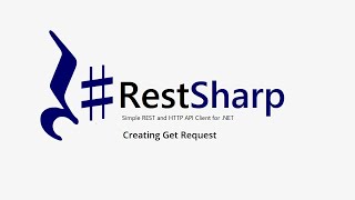 1 Part 1  RestSharp  Creating GET Request [upl. by Nereus129]