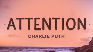 Charlie Puth  Attention Lyrics [upl. by Hsepid62]