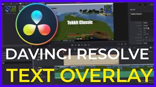 How To Add Text Overlay To A Video In Davinci Resolve [upl. by Ahseek347]