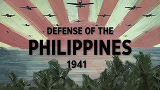 Defense of the Philippines 1941 World War II Documentary [upl. by Adehsor]