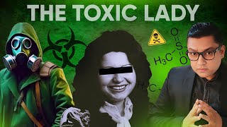 इस Toxic Lady के पास भी गए तो मौत पक्की CHILLING MYSTERY finally solved  Creepy case of Toxic Lady [upl. by Honig]