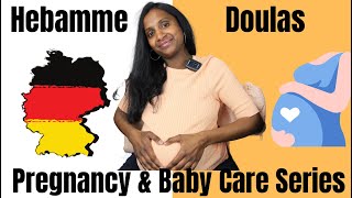 Importance of Hebamme amp Doulas in Germany  Pregnancy and Baby care in Germany  English [upl. by Llednil]