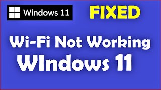 WiFi Not Working on Windows 11  How to fix WiFi Connection in Windows 11 [upl. by Stella]