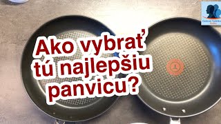 AKO VYBRAŤ TÚ NAJLEPŠIU PANVICU [upl. by Hoo]