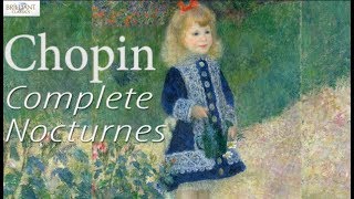 Chopin Complete Nocturnes [upl. by Orgell]