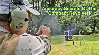 Accuracy Secrets For Compact Revolvers [upl. by Trinetta188]