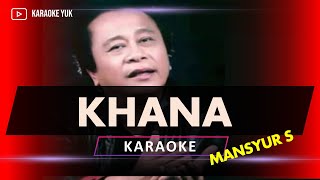 KHANA MANSYUR S KARAOKE KOPLO [upl. by Utir]