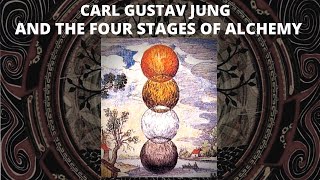 An Introduction to Carl Jung’s Psychology via The Four Stages of Alchemy [upl. by Auohs]