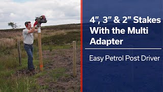 Petrol Post Driver  4quot 3quot amp 2quot stakes with the Multi Adapter [upl. by Zarah959]