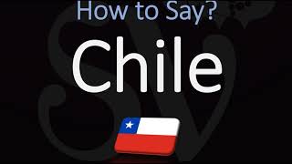 How to Pronounce Chile CORRECTLY [upl. by Bunny]