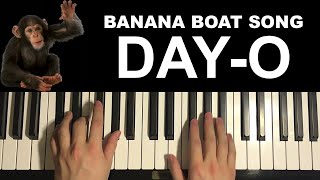 How To Play  Banana Boat Song DayO Piano Tutorial Lesson  Harry Belafonte [upl. by Aiciruam]