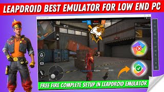 New Leapdroid Best Emulator For Free Fire Low End PC  Without Graphics Card [upl. by Parcel]