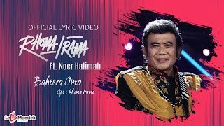 Rhoma Irama Ft Noer Halimah  Bahtera Cinta Official Lyric Video [upl. by Arun982]