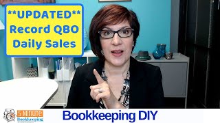 How to record Daily Sales in QuickBooks Online  Updated [upl. by Wilterdink280]