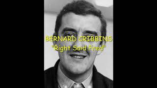 Bernard Cribbins  Right Said Fred with lyrics [upl. by Atsirhcal277]