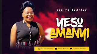 Yesu Amanyi  Judith Babirye Official audio Ugandan Gospel Music [upl. by Annoit308]