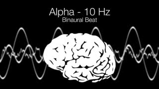 Serotonin Release Alpha Binaural Beat  10Hz 1h Pure [upl. by Bush]