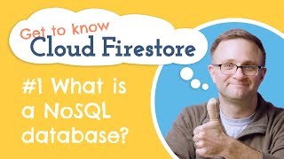 What is a NoSQL Database How is Cloud Firestore structured  Get to know Cloud Firestore 1 [upl. by Barbabra774]