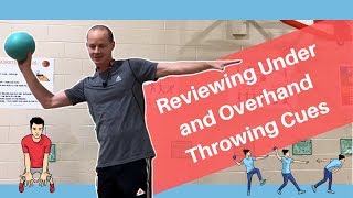 How to Throw a Ball  Teaching Under and Overhand Throwing  Cues and Critical Features [upl. by Omlesna]