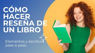 ¿COMO HACER LA RESEÑA DE UN LIBRO [upl. by Romalda]