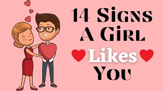 14 Signs A Girl Likes You  How To Know If A Girl Likes You [upl. by Carolina]