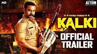 KALKI 2021 Official Hindi Trailer  New Hindi Dubbed Movie 2021  Tovino Thomas  South Movie 2021 [upl. by Elisee]