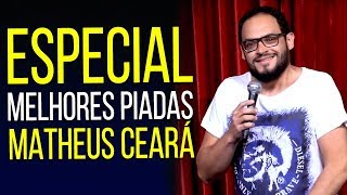 ESPECIAL MATHEUS CEARÁ MELHORES PIADAS [upl. by Enrico877]