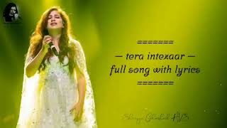 Tera Intezaar  Shreya Ghoshal lyrics AVS Songs [upl. by Ennybor412]