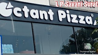 Octant pizza  L P Savani Road  Madhuvan circle  Adajan  Surat  Gujarat  Travel Mantra [upl. by Eenel]