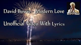 David Bowie  Modern Love Unofficial Video  Lyrics [upl. by Brote]