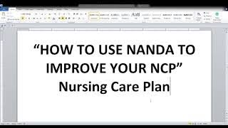 HOW TO IMPROVE YOUR NURSING CARE PLAN NCP USING NANDA [upl. by Funk]