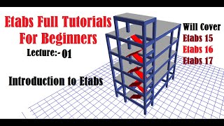 Etabs Full Tutorials for beginners  Introduction to Etabs  Lec01 [upl. by Seraphina]