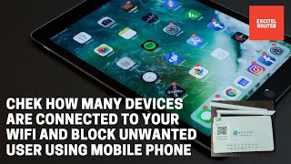 Check how many devices r connected amp Block unwanted user from WiFi Excitel EffervescentChimmi [upl. by Reagen]