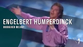 Engelbert Humperdinck  Unchained Melody From quotEngelbert Livequot [upl. by Adnuahsal]