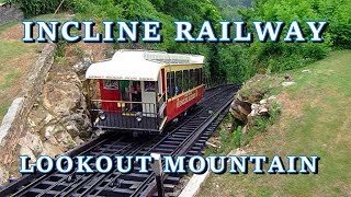 INCLINE RAILWAY LOOKOUT MOUNTAIN CHATTANOOGA TENNESSEE [upl. by Marmawke]